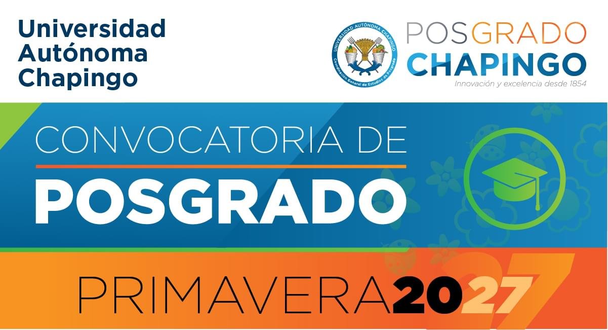 Convocatora del Posgrado Chapingo, Otoño 25