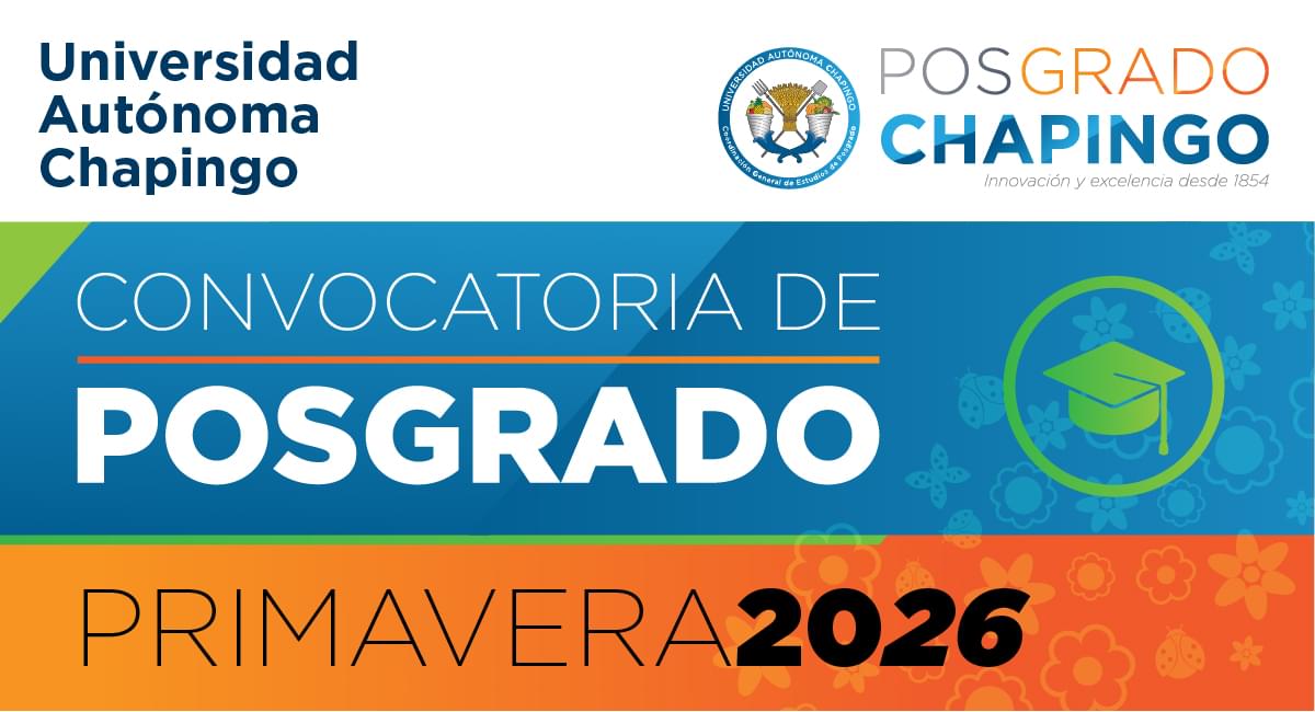 Convocatora del Posgrado Chapingo, Otoño 25